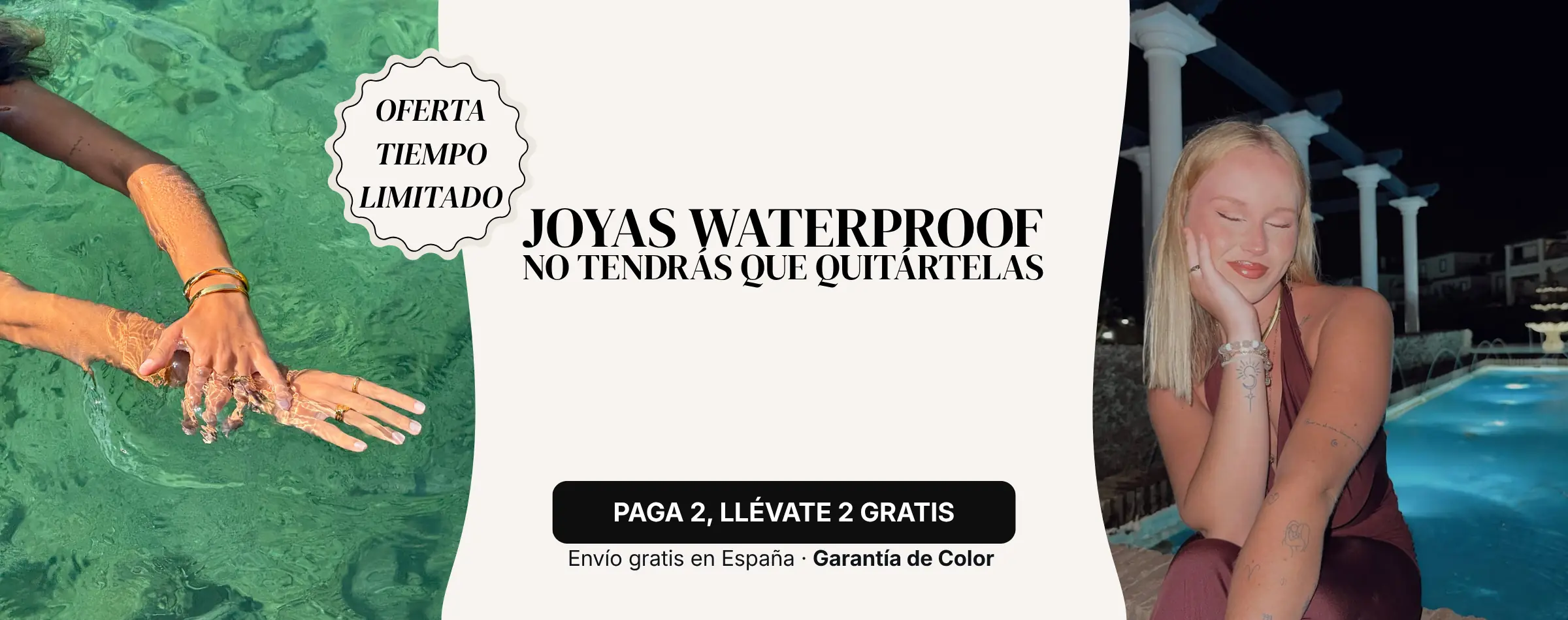Joyas resistentes al agua · No tendrás que quitártelas